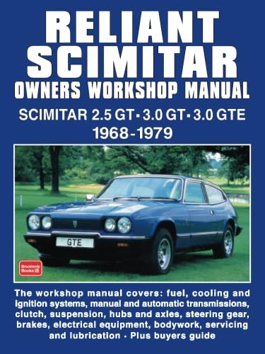 Reliant Scimitar Owners Workshop Manual von Brooklands Books Ltd.