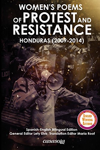 Women´s Poems of Protest and Resistance. Honduras: 2009-2014: Spanish-English Bilingual Edition von Casasola Editores