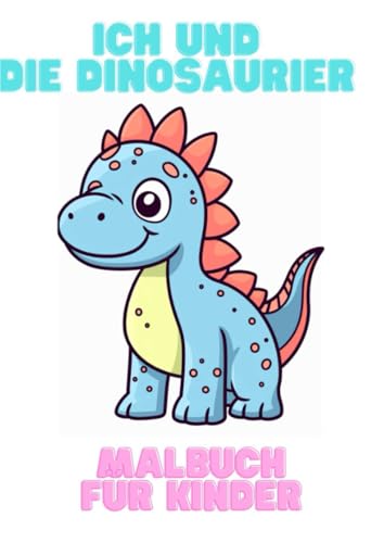 Ich und die dinosaurier von David De Angelis