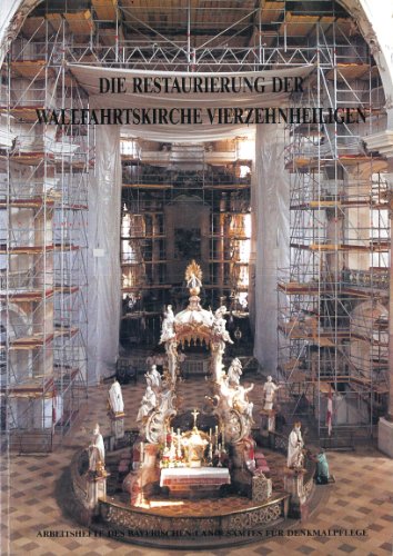 AH 49 - Die Restaurierung der Wallfahrtskirche Vierzehnheiligen 1 Textband, 1 Bildband