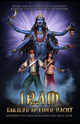 Iram: Tausend in einer Nacht (stories for young, Band 1) von CREATESPACE