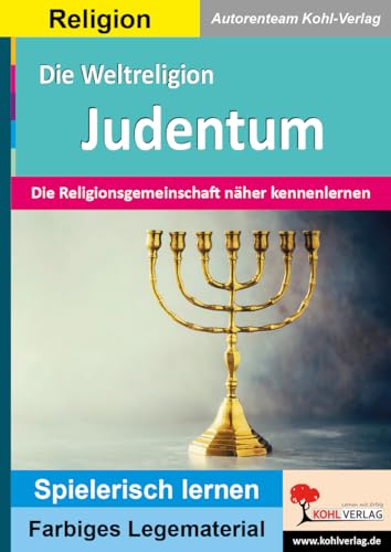 Die Weltreligion Das JUDENTUM: Montessori-Legematerial (Montessori-Reihe: Lern- und Legematerial)