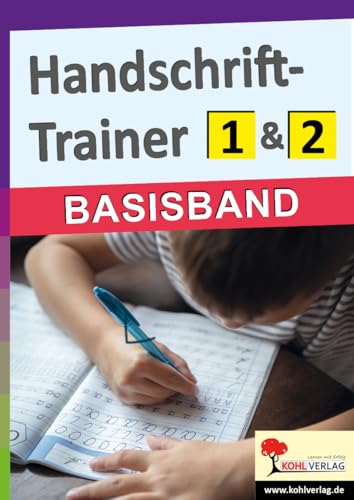 Handschrift-Trainer / Basisband von Kohl Verlag