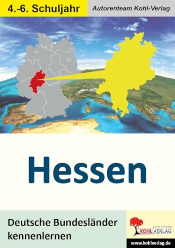 Hessen: 4.- 6. Schuljahr von Kohl Verlag