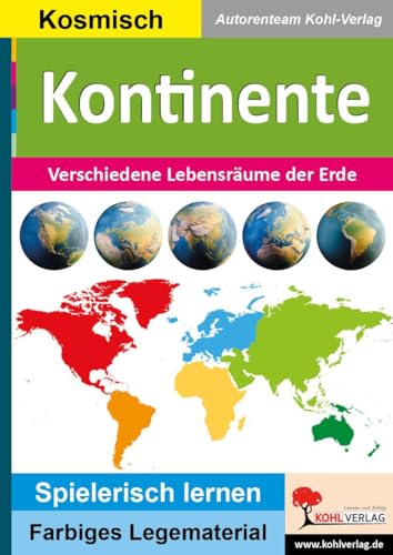 Kontinente: Verschiedene Lebensräume der Erde (Montessori-Reihe: Lern- und Legematerial)