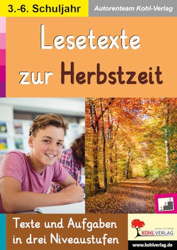 Lesetexte HERBSTZEIT: Texte in drei Niveaustufen im 3.-6. Schuljahr