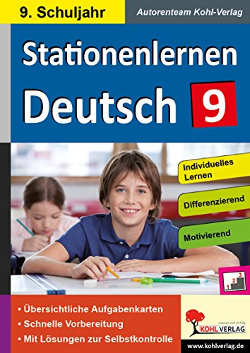Stationenlernen Deutsch / Klasse 9: Kopiervorlagen mit drei Niveaustufen im 9. Schuljahr von Kohl Verlag