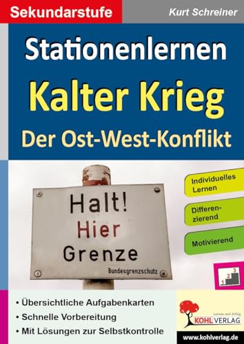 Stationenlernen Kalter Krieg: Der Ost-West-Konflikt von Kohl Verlag