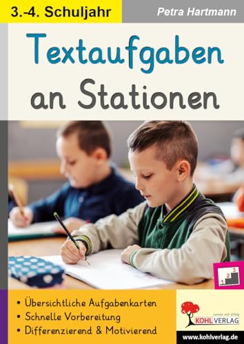 Textaufgaben an Stationen / Klasse 3-4 Textaufgaben an Stationen / Klasse 3-4 von Kohl Verlag