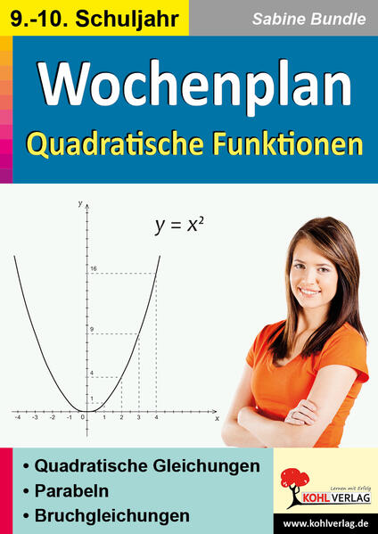Wochenplan Quadratische Funktionen / Klasse 9-10 von Kohl Verlag