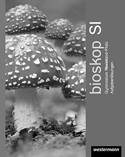 bioskop SI - Ausgabe 2016 für Rheinland-Pfalz: Aufgabenlösungen Gesamtband SI
