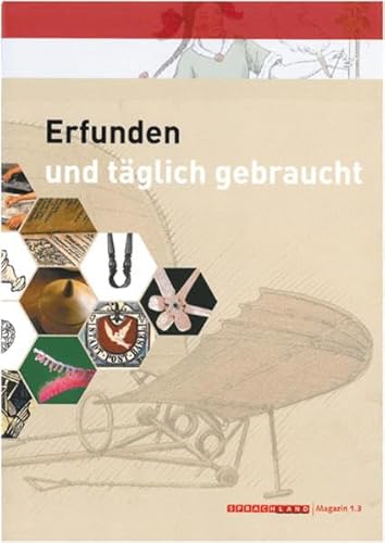 Sprachland: Magazin 1.3 Erfunden und täglich gebraucht Sprachland: Magazin 1.3 Erfunden und täglich gebraucht