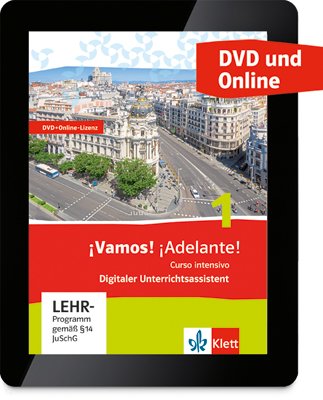 ¡Vamos! ¡Adelante! Curso intensivo 1 Ausgabe 3. Fremdsprache ab 2016 Digitaler Unterrichtsassistent (DVD-ROM und Online-Anwendung, Einzellizenz) 1. Lernjahr