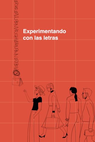 Experimentando con las letras: Taller de letras 2024-2025 von Independently published