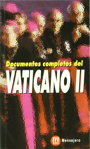 Documentos completos del Concilio Vaticano II von Mensajero