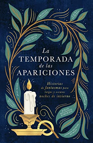 La temporada de las apariciones: Historias de fantasmas para largas y oscuras noches de invierno (Umbriel narrativa)