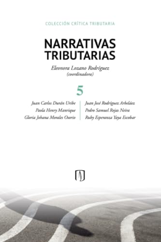Narrativas tributarias Narrativas tributarias von Ediciones Uniandes