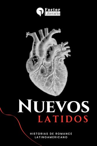 Nuevos latidos: Historias de romance latinoamericano Nuevos latidos: Historias de romance latinoamericano von Independently published
