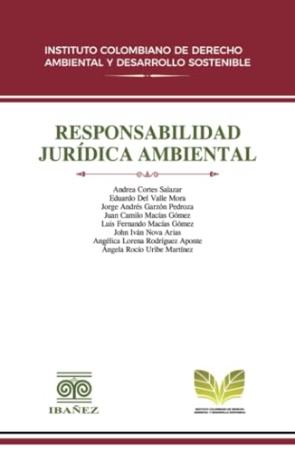 Responsabilidad jurídica ambiental Responsabilidad jurídica ambiental von Grupo Editorial Ibañez