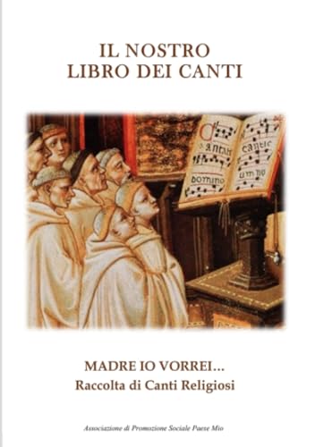 Il nostro libro dei canti (Fede e Teologia) von Edizioni del Poggio