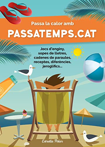Passa la calor amb Passatemps.cat (Llibres d'entreteniment) von Estrella Polar