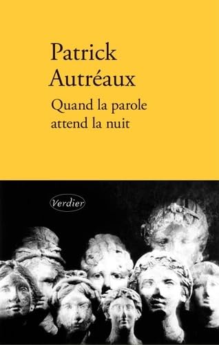 Quand la parole attend la nuit Quand la parole attend la nuit von VERDIER