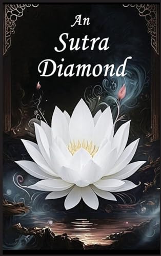 An Sutra Diamond: Treoir maidir le Foirfeacht na hEagna von Autri Books