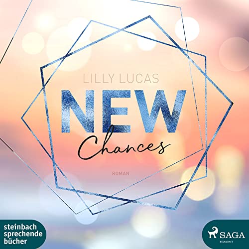 New Chances (Green Valley Love 5): Ungekürzte Ausgabe