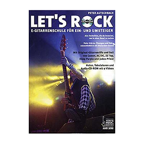 Let's Rock: E-Gitarrenschule für Ein- und Umsteiger