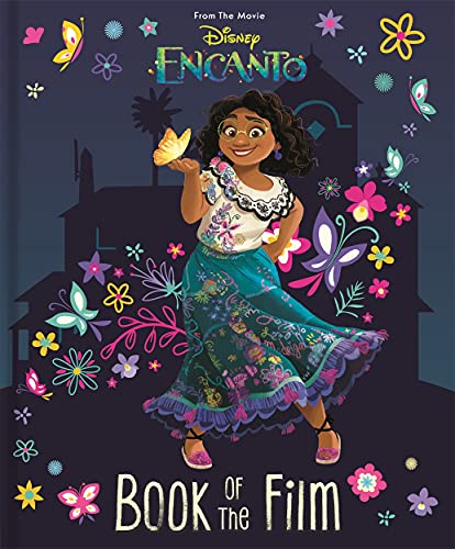 Disney Encanto: Book of the Film: From the Movie Disney Encanto: Book of the Film: From the Movie