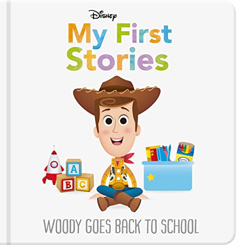 Disney My First Stories: Woody Goes Back to School (Disney Baby) von Autumn Publishing