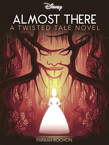 Disney Princess and the Frog: Almost There (Twisted Tales) von Igloo Books Ltd