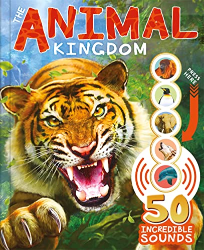 The Animal Kingdom (Learning Sound Book) von Autumn