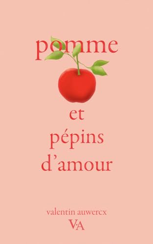 pomme et pépins d'amour von Independently published