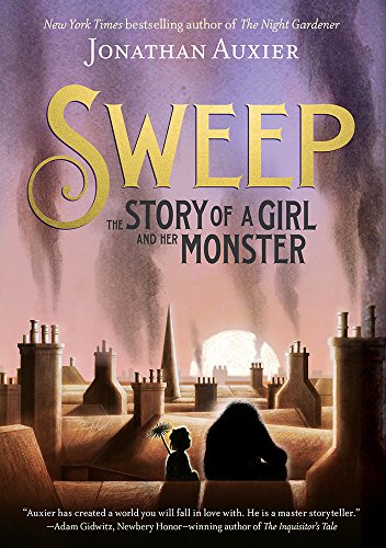 Sweep: The Story of a Girl and Her Monster von Harry N. Abrams