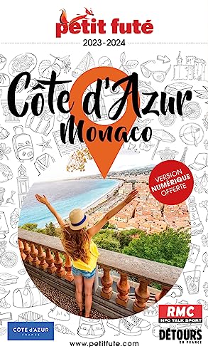 Guide Cote d'Azur 2023 Petit Futé: Monaco von PETIT FUTE