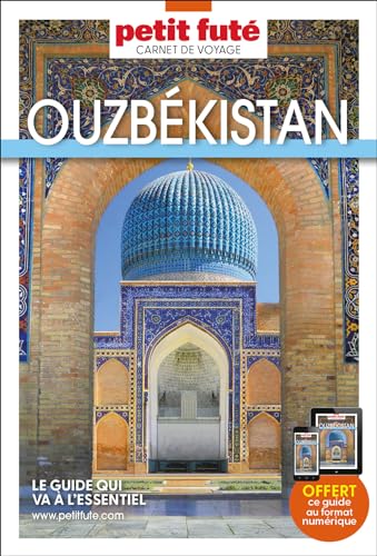 Guide Ouzbékistan 2024 Carnet Petit Futé von PETIT FUTE