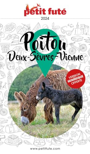 Guide Poitou - Deux-Sèvres - Vienne 2024 Petit Futé von PETIT FUTE