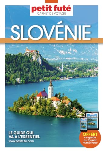 Guide Slovénie 2024 Carnet Petit Futé von PETIT FUTE