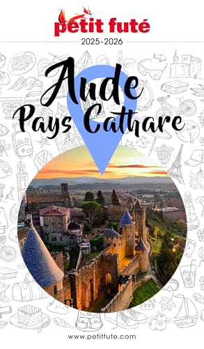 Guide Aude-Pays Cathare 2025 Petit Futé von PETIT FUTE