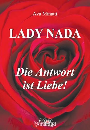 Lady Nada - Die Antwort ist Liebe! von Smaragd