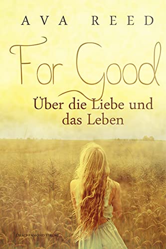 For Good: Über die Liebe und das Leben