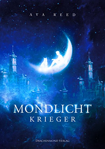 Mondlichtkrieger von Drachenmond-Verlag