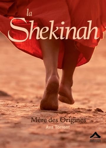 La Shekinah - Mere des Origines Broché - 18 janvier 2018: Mère des Origines von ALBOURAQ