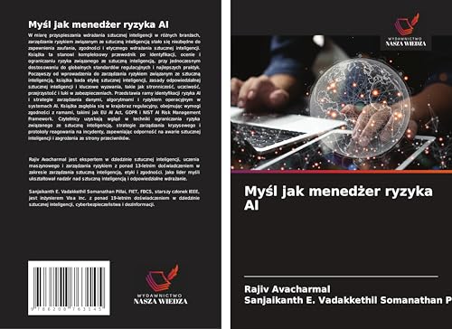 My¿l jak mened¿er ryzyka AI von Wydawnictwo Nasza Wiedza