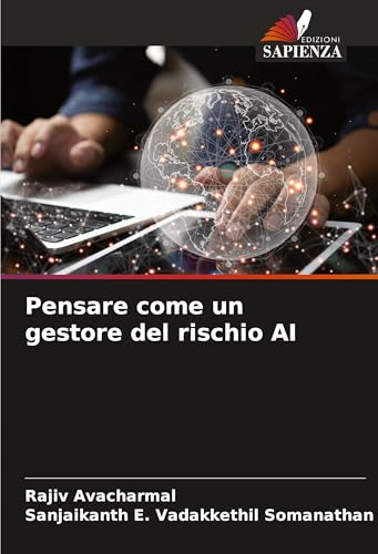 Pensare come un gestore del rischio AI von Edizioni Sapienza