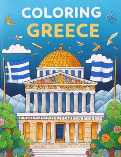 Coloring Greece (Coloring the world) von Independently published