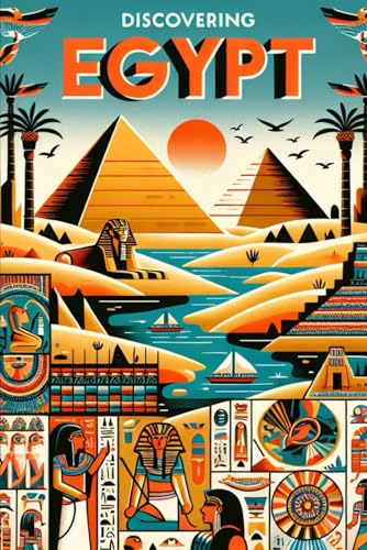 Discovering Egypt (Discovering the world) von Independently published