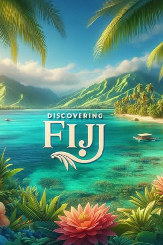 Discovering Fiji (Discovering the world) von Independently published