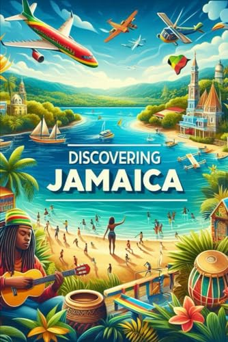 Discovering Jamaica (Discovering the world) von Independently published